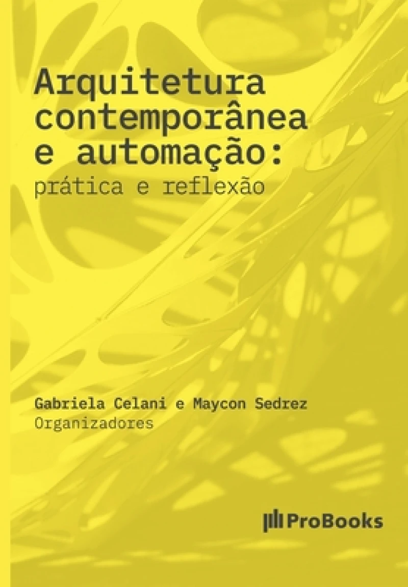 Arquitetura contemporanea e automacao