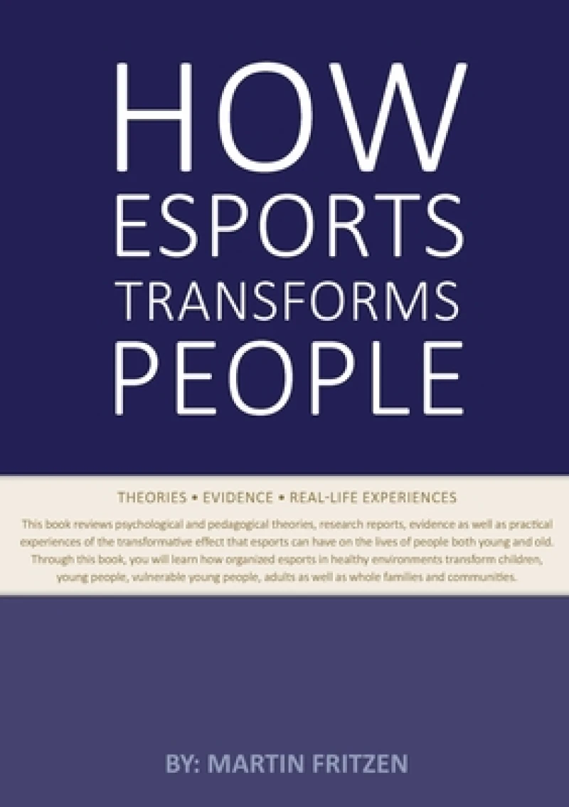 How Esports Transforms People