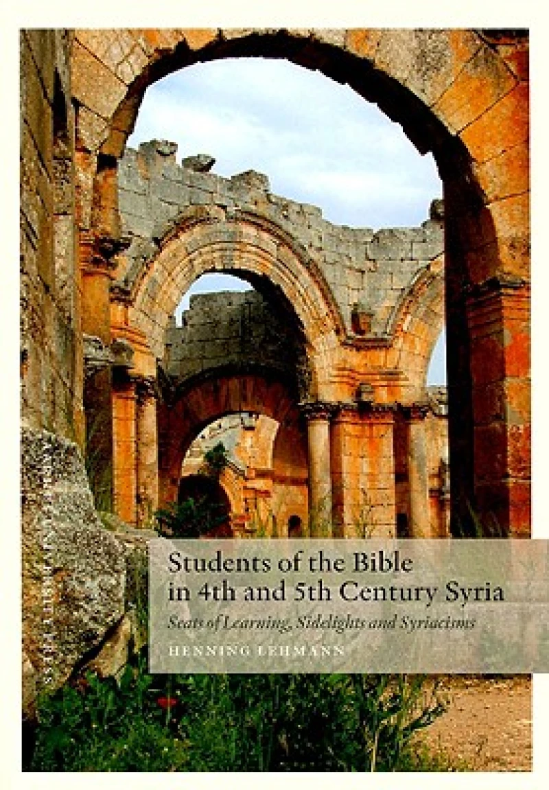 Students of the Bible in 4th and 5th Century Syria