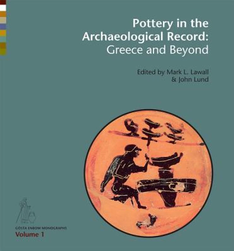 Pottery in the Archaeological Record: Greece and Beyond