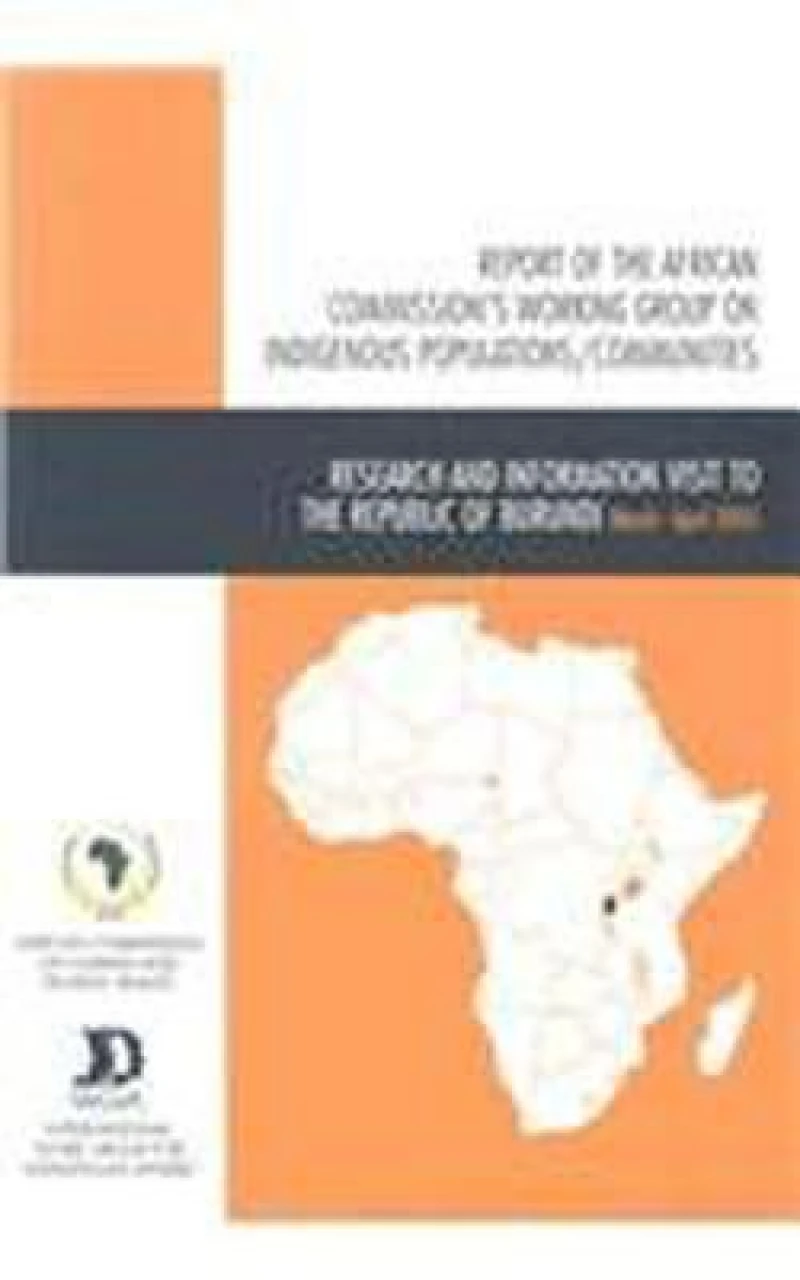 Report of the African Commission's Working Group on Indigenous Populations / Communities