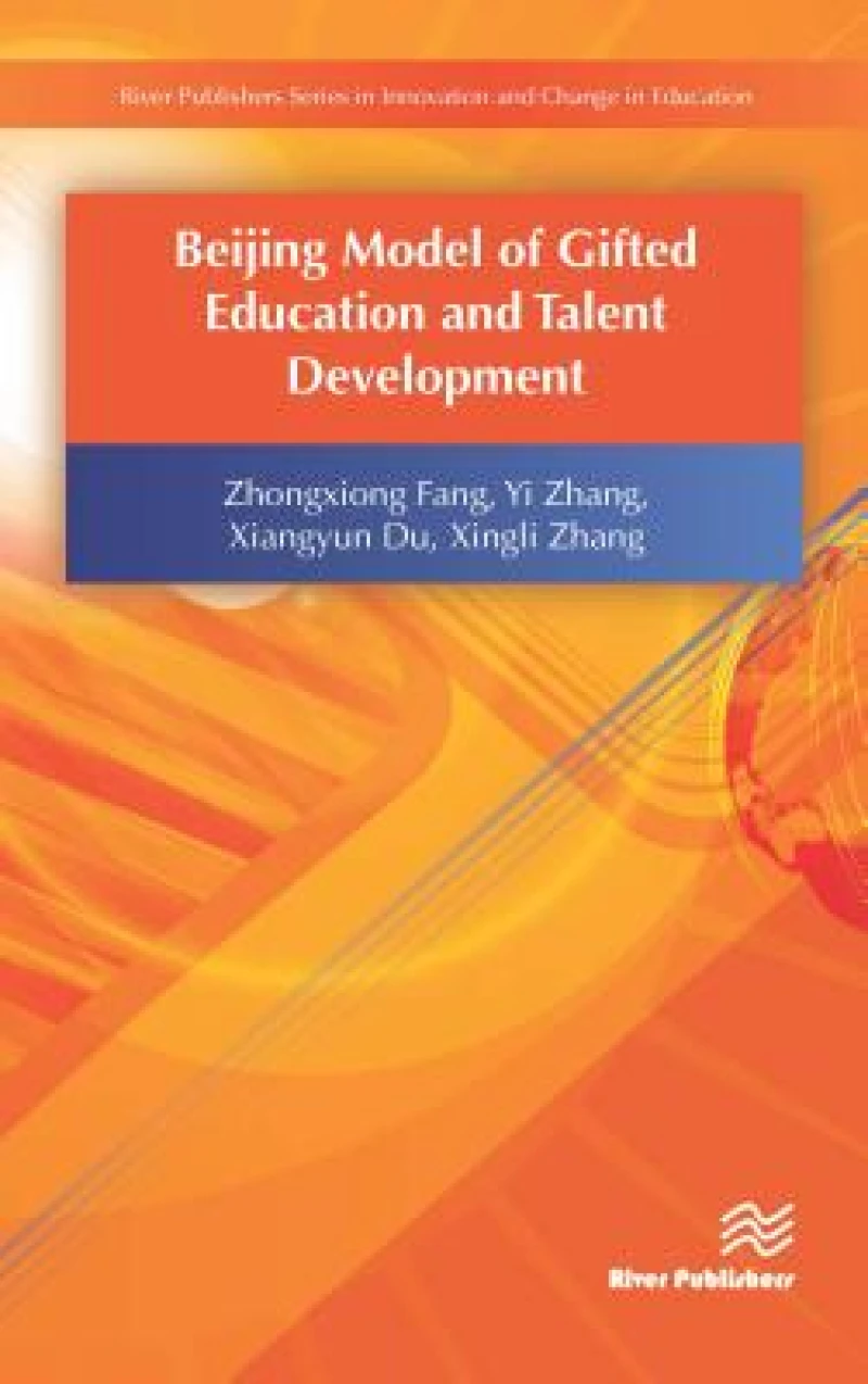 Beijing Model of Gifted Education and Talent Development