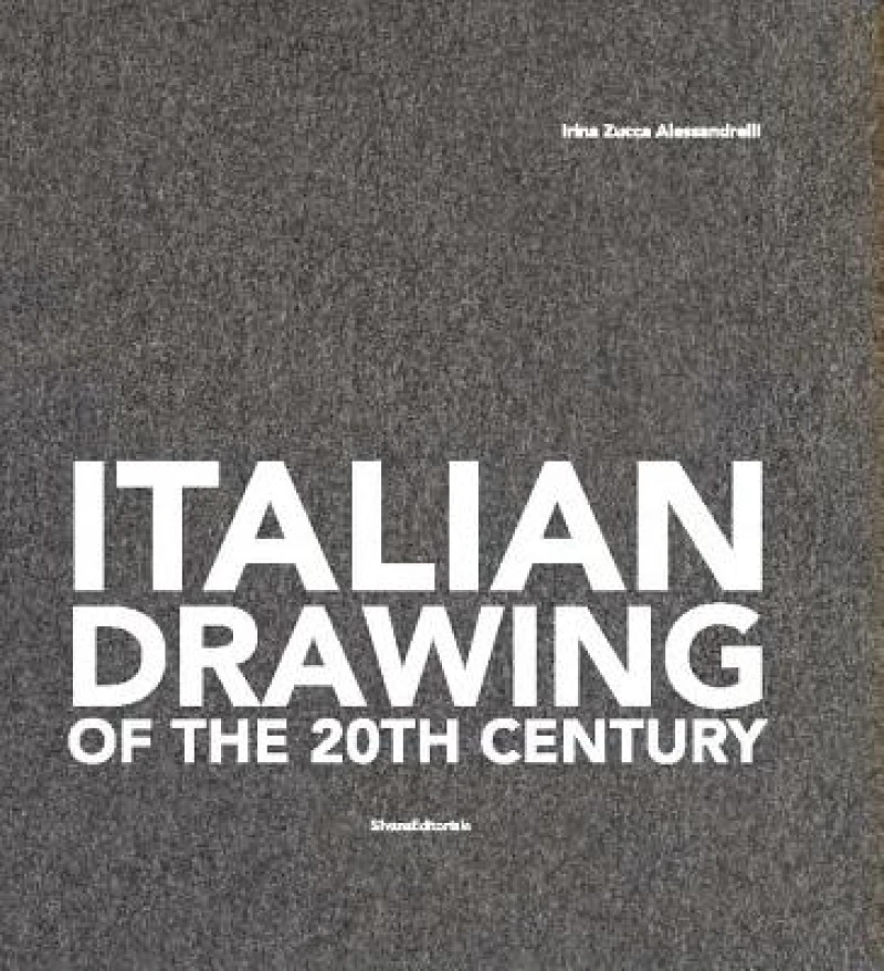 Italian Drawings of the 20th Century