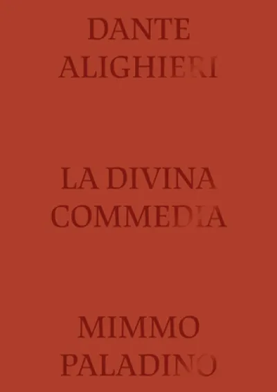 Divine Comedy Illustrated by Mimmo Paladino