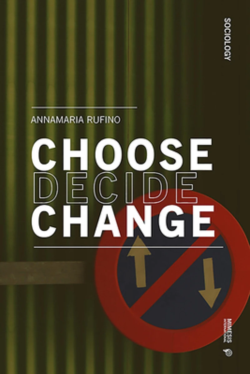 Choose Decide Change