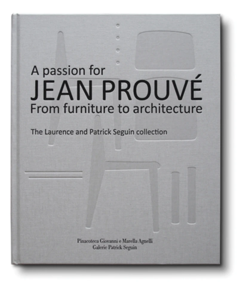 A Passion for Jean Prouve