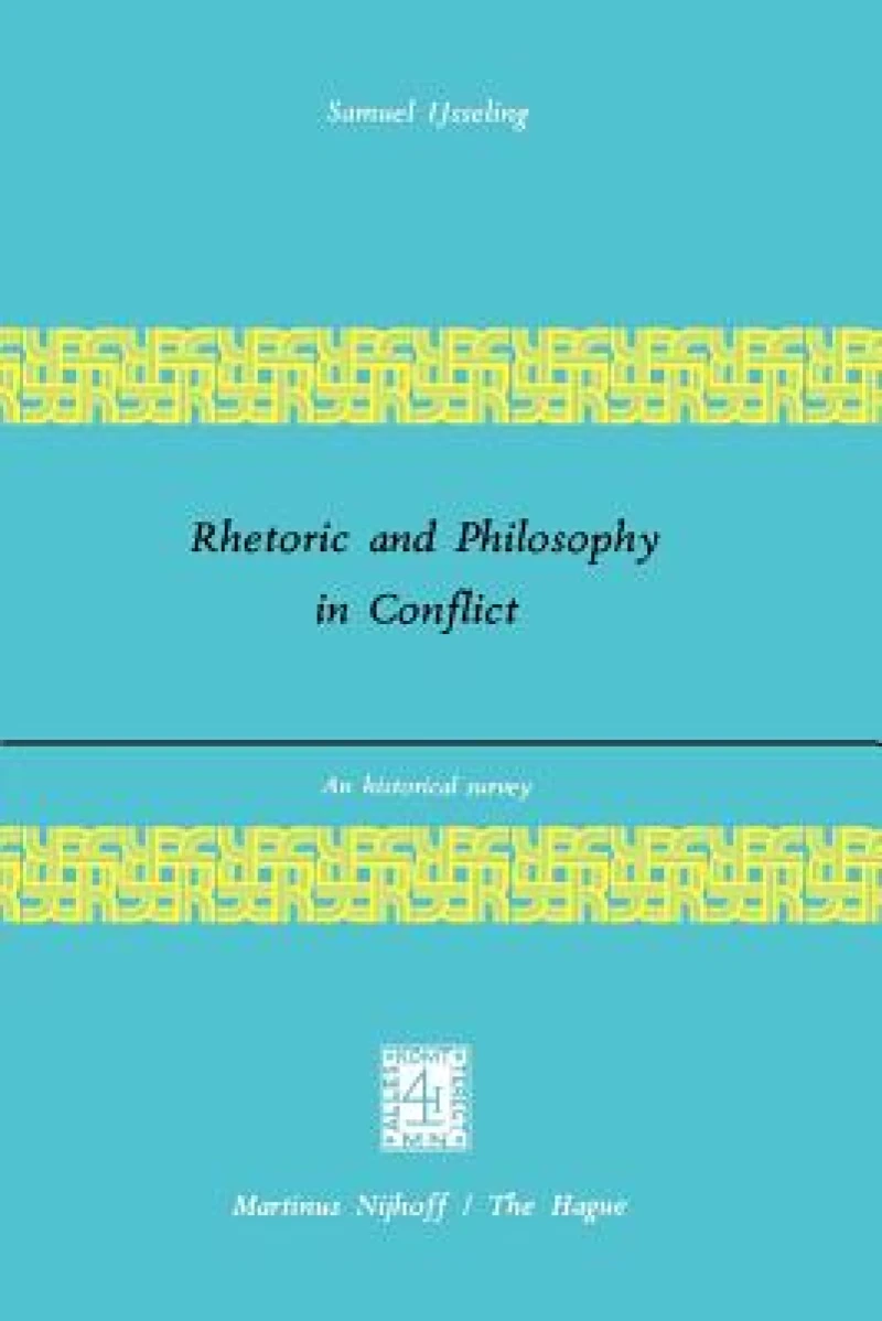Rhetoric and Philosophy in Conflict