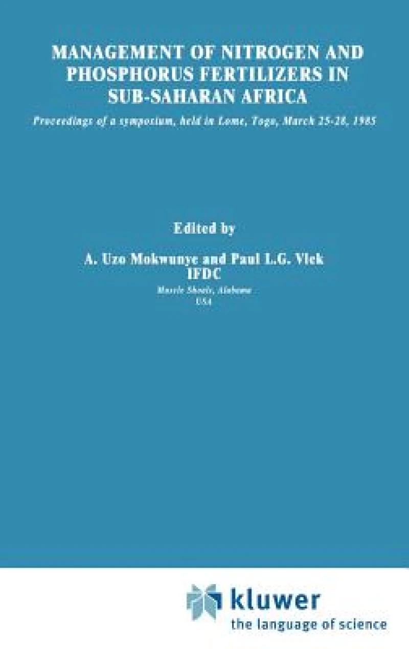 Management of Nitrogen and Phosphorus Fertilizers in Sub-Saharan Africa