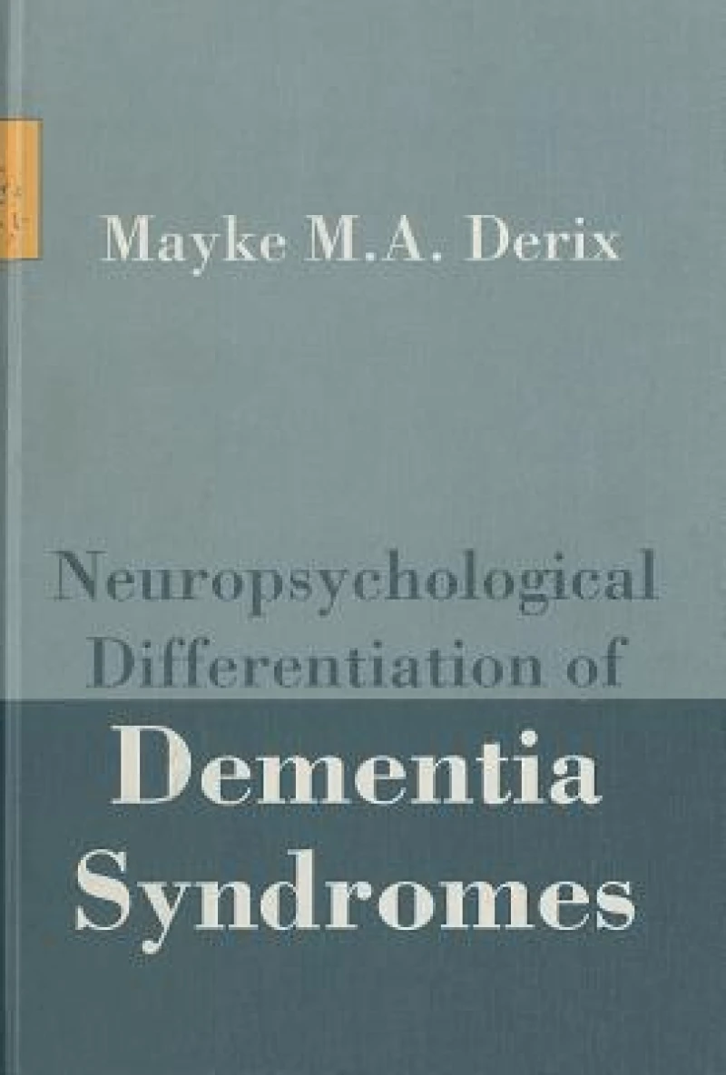 Neuropsychological Differentiation of Dementia Syndromes