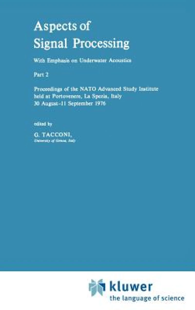 Aspects of Signal Processing With Emphasis on Underwater Acoustics, Part 2