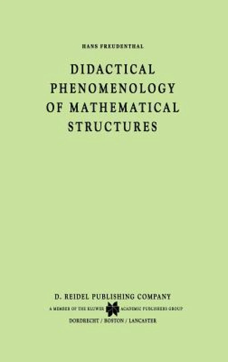 Didactical Phenomenology of Mathematical Structures