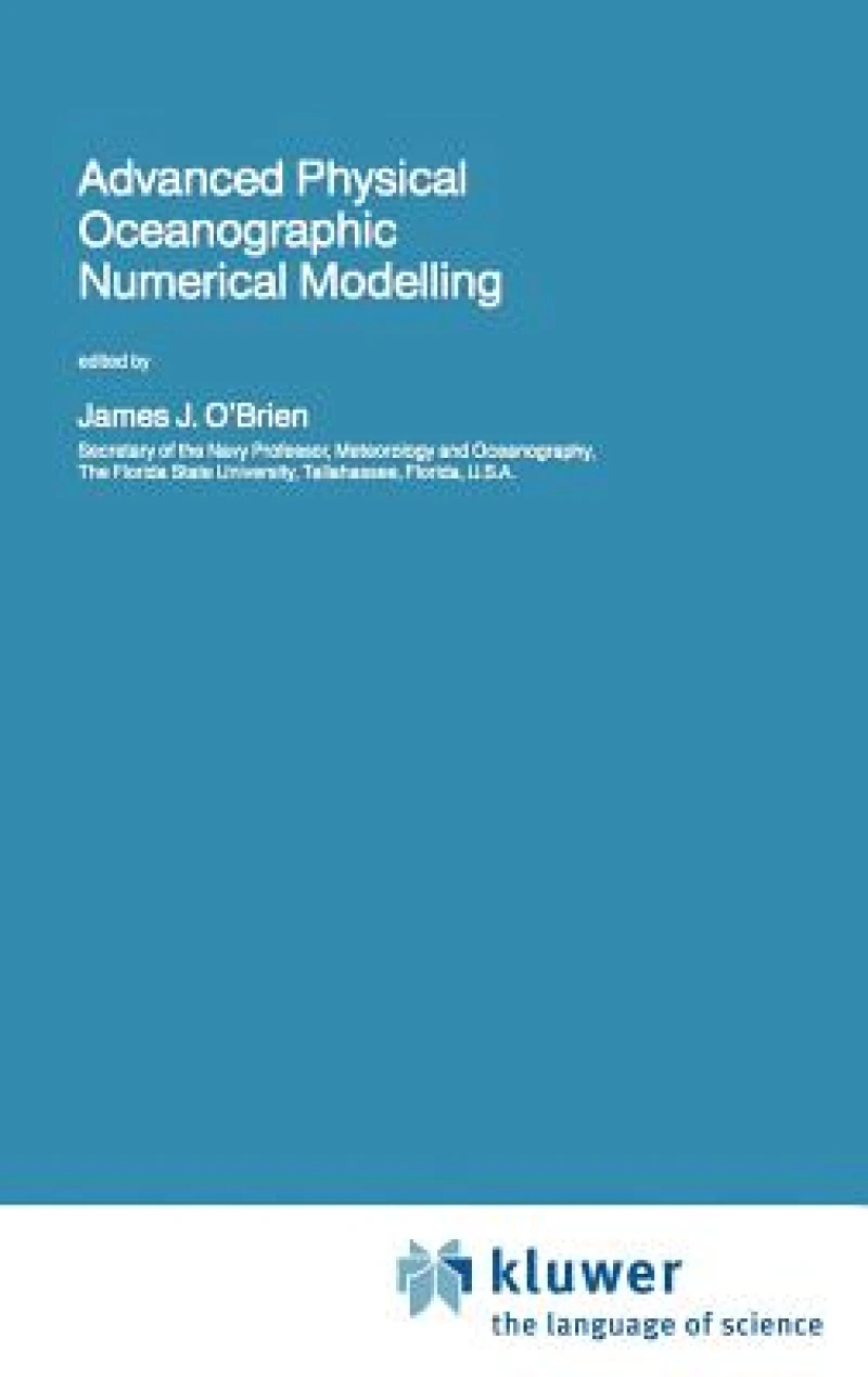 Advanced Physical Oceanographic Numerical Modelling