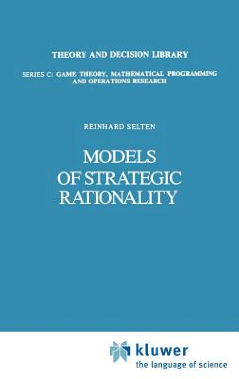 Models of Strategic Rationality