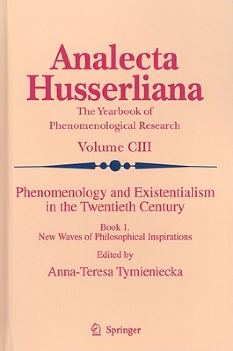 Phenomenology and Existentialism in the Twentieth Century