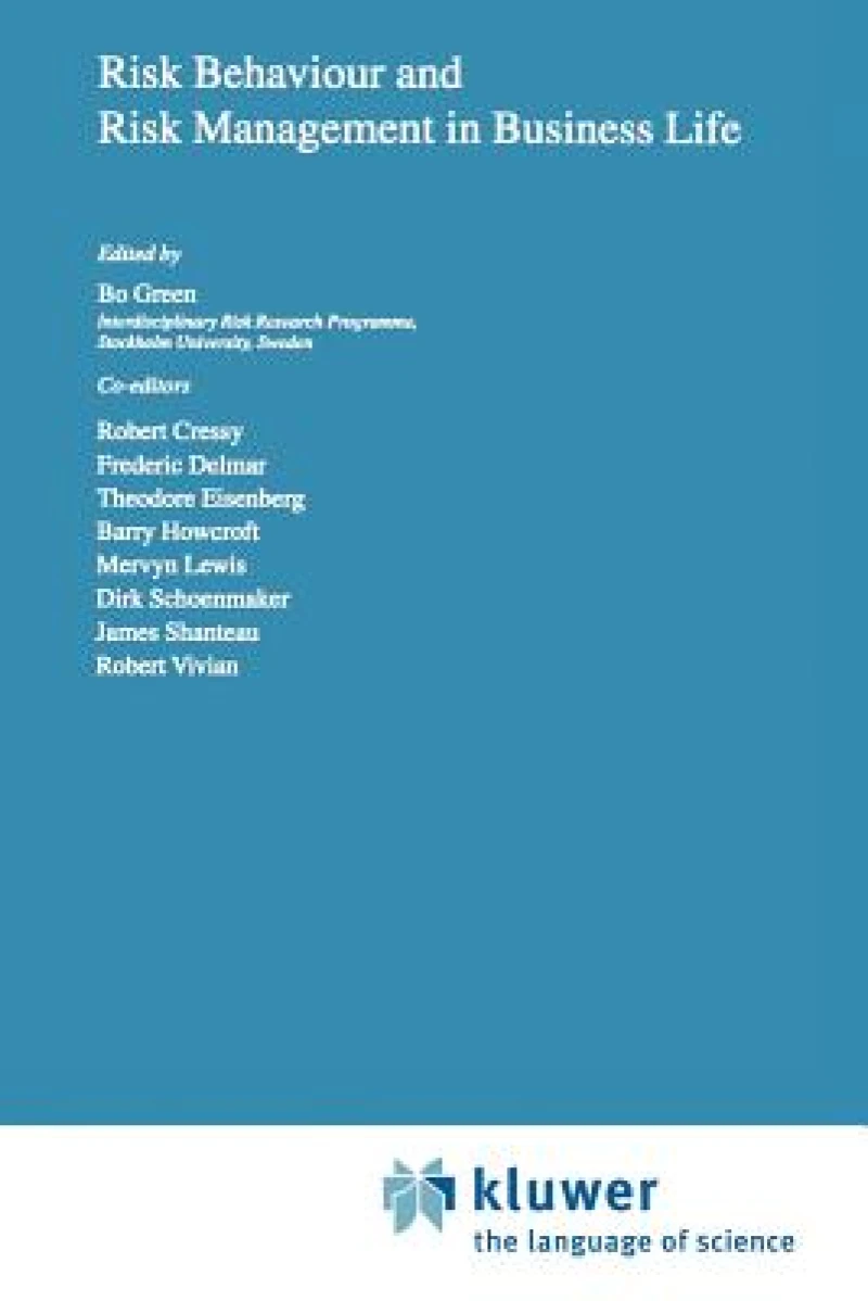 Risk Behaviour and Risk Management in Business Life