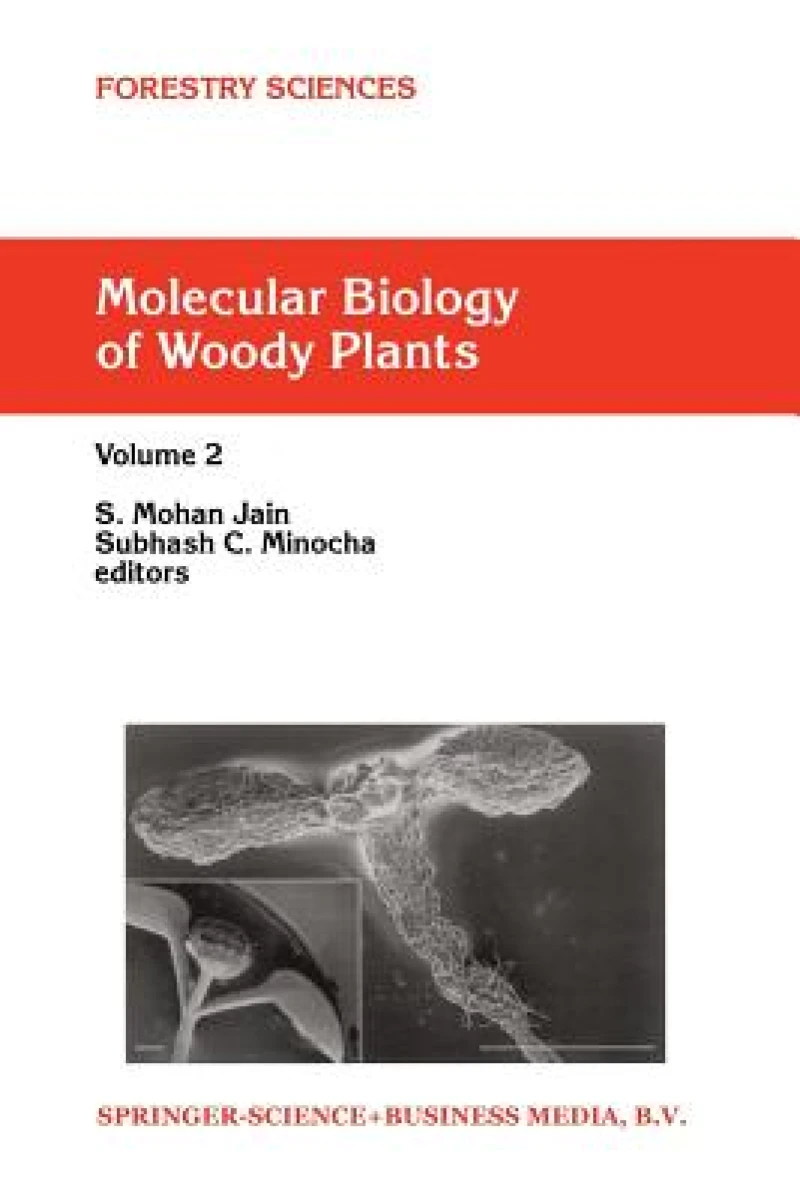 Molecular Biology of Woody Plants