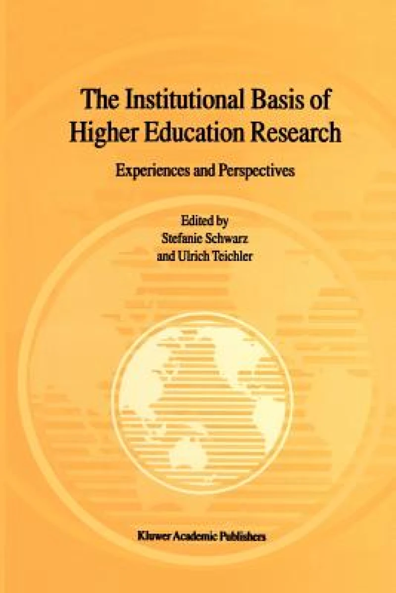 The Institutional Basis of Higher Education Research