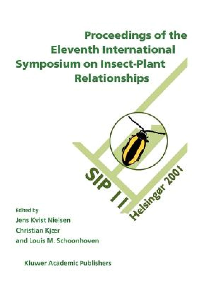 Proceedings of the 11th International Symposium on Insect-Plant Relationships
