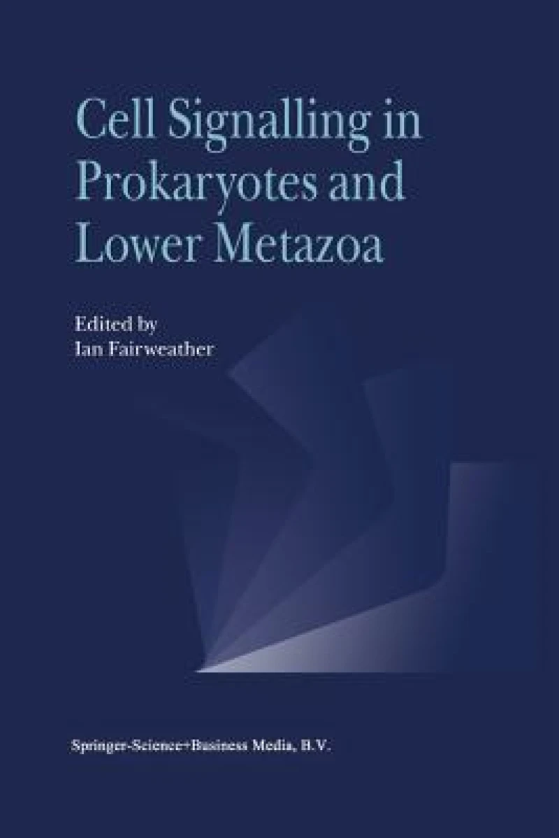 Cell Signalling in Prokaryotes and Lower Metazoa