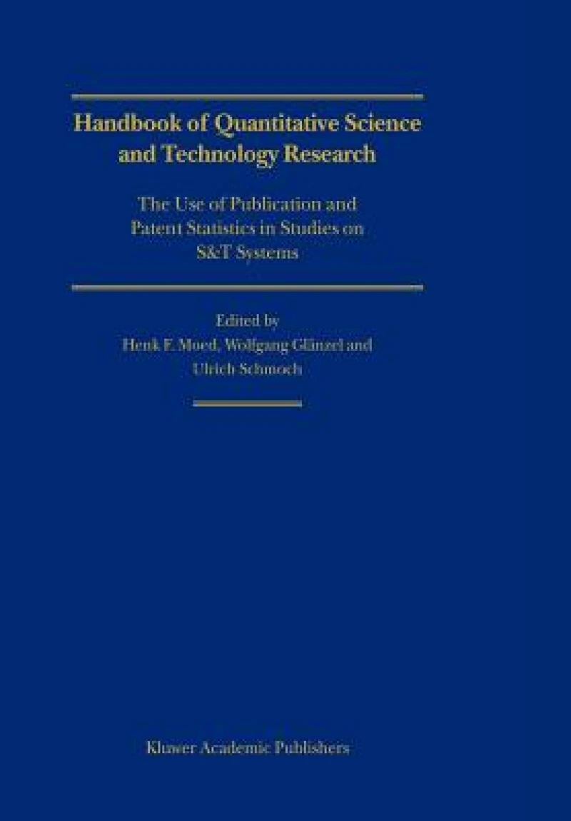Handbook of Quantitative Science and Technology Research