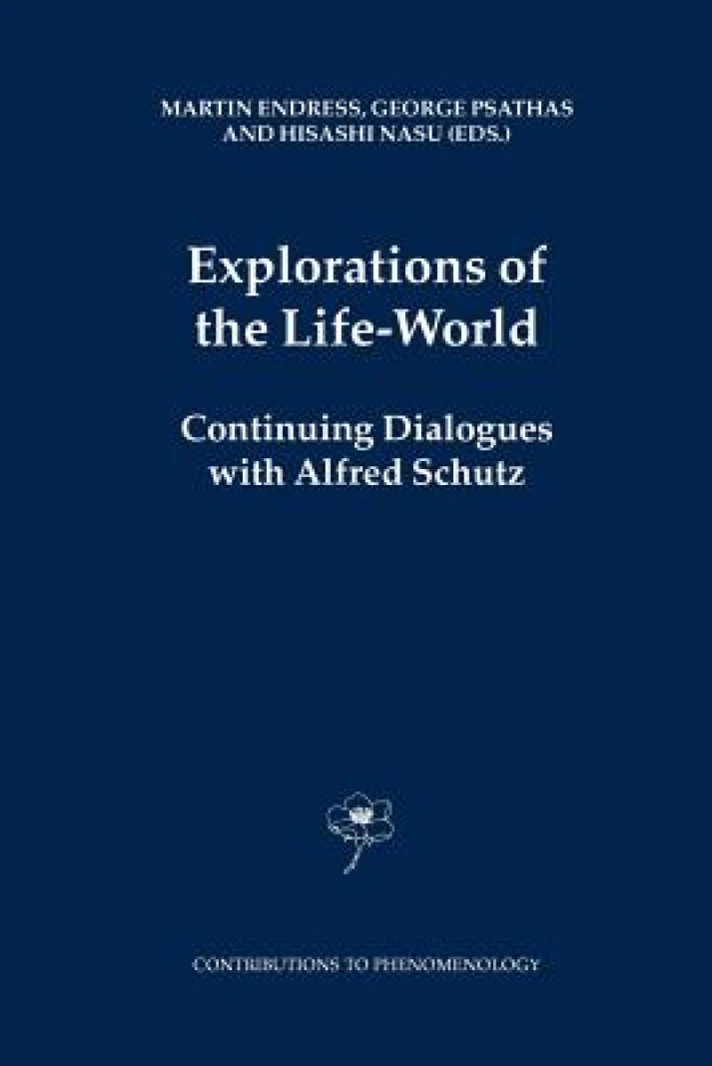 Explorations of the Life-World