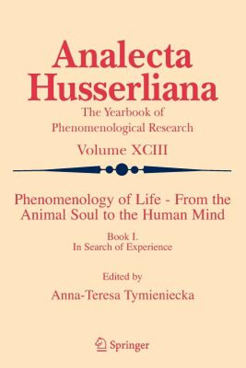 Phenomenology of Life - From the Animal Soul to the Human Mind