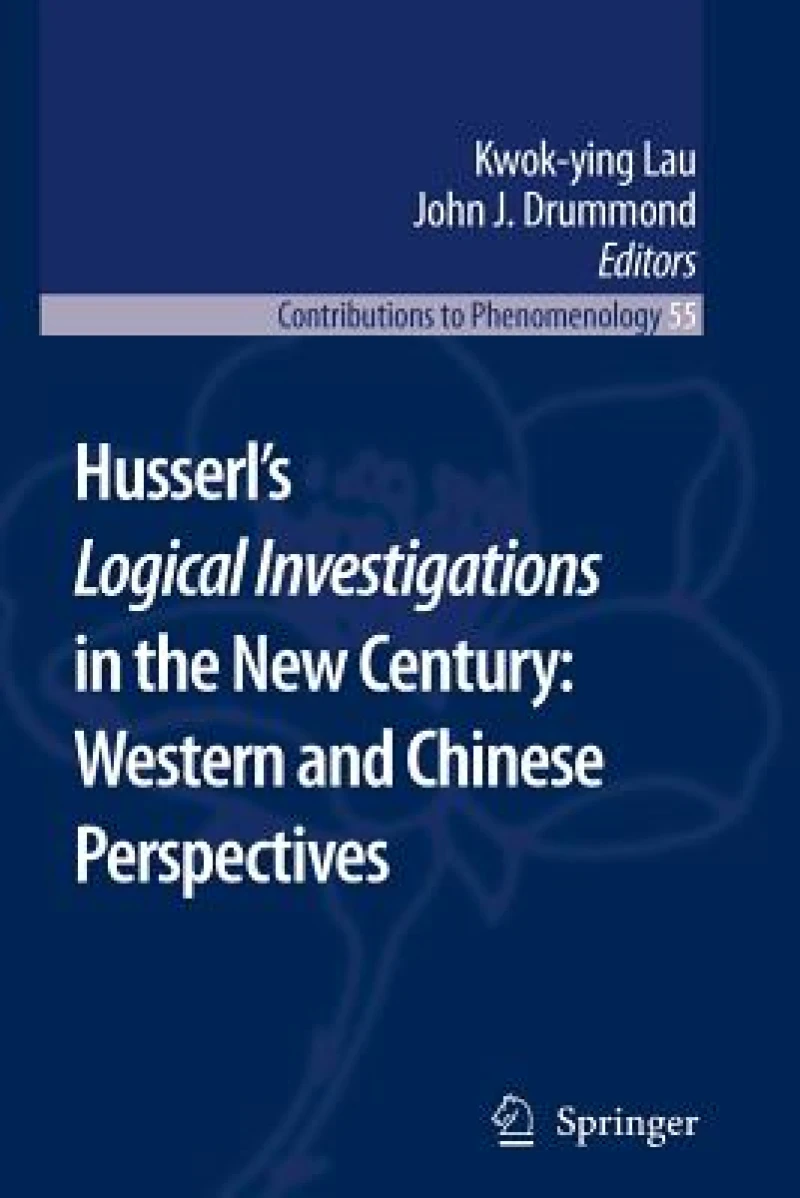 Husserl''s Logical Investigations in the New Century