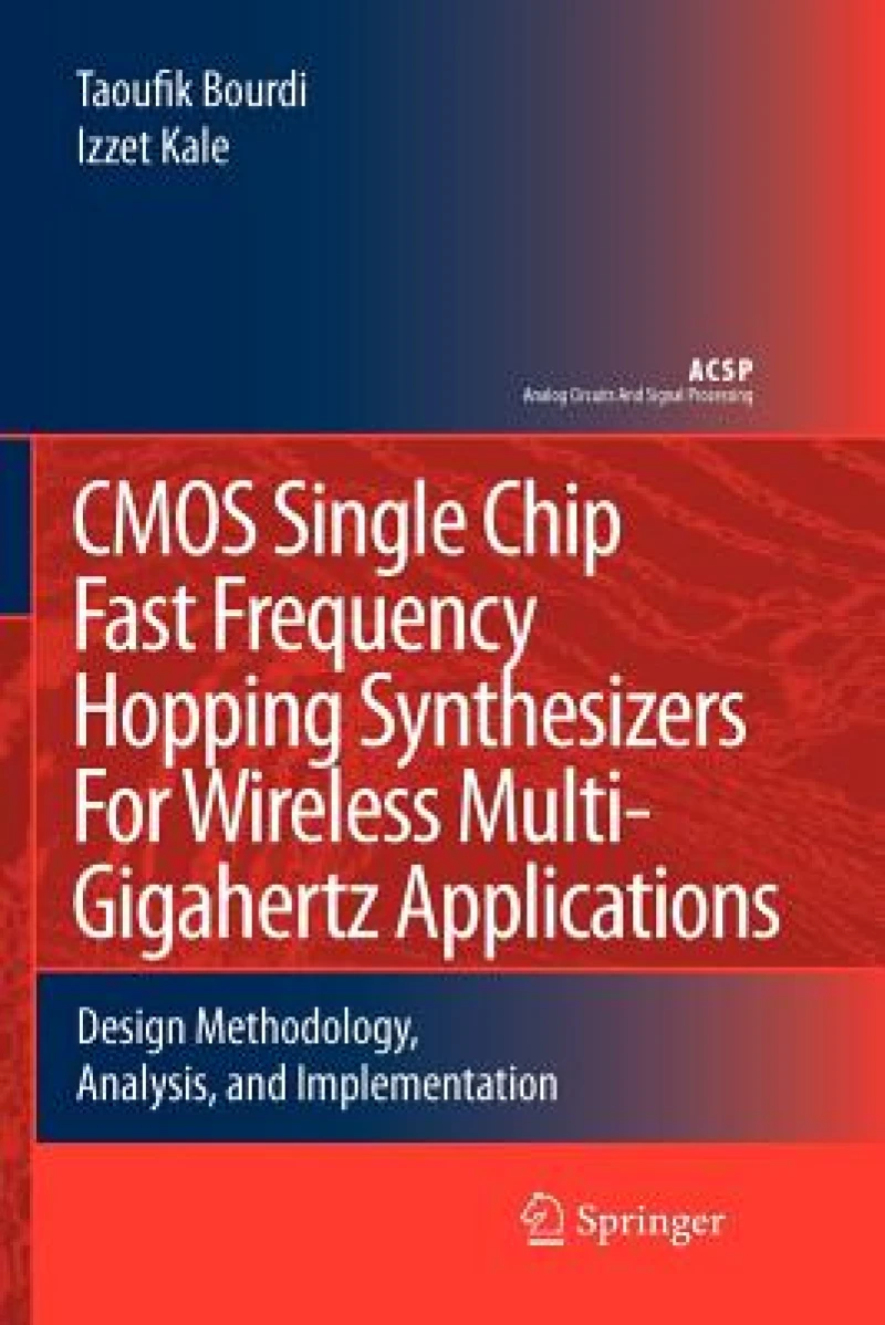 CMOS Single Chip Fast Frequency Hopping Synthesizers for Wireless Multi-Gigahertz Applications