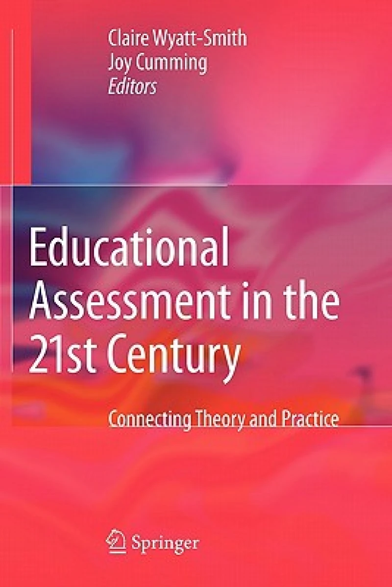Educational Assessment in the 21st Century