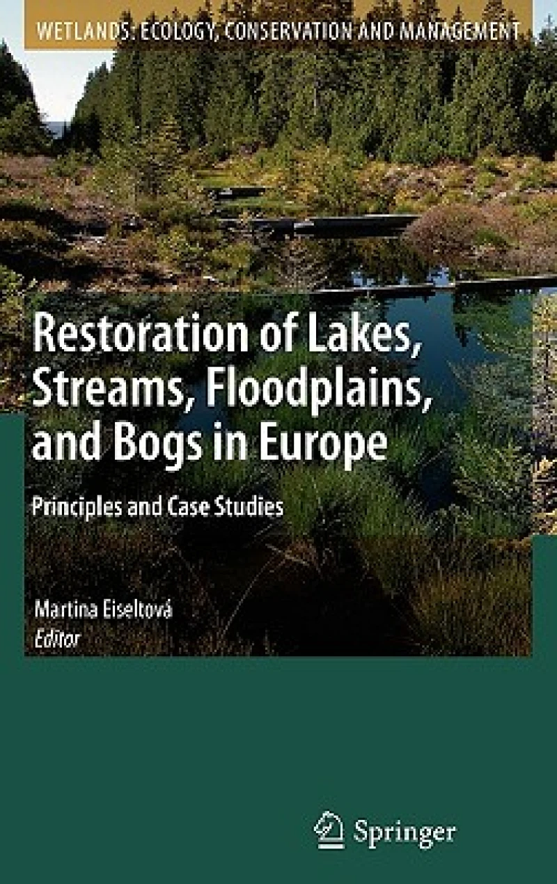 Restoration of Lakes, Streams, Floodplains, and Bogs in Europe