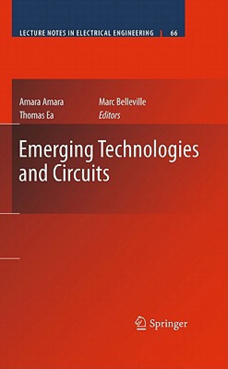 Emerging Technologies and Circuits