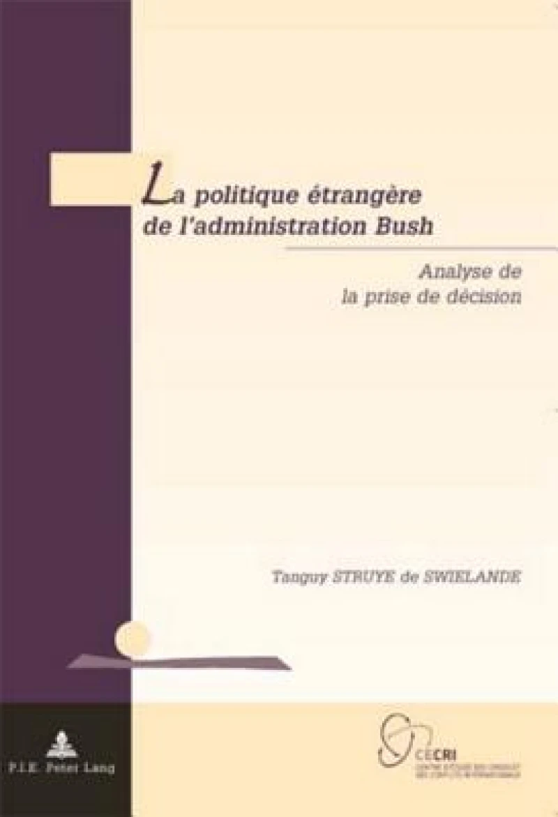 La politique etrangere de l'administration Bush