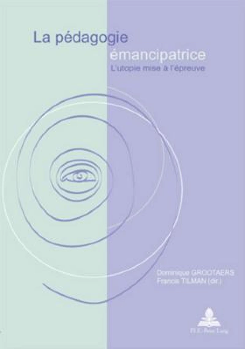 La Pedagogie Emancipatrice