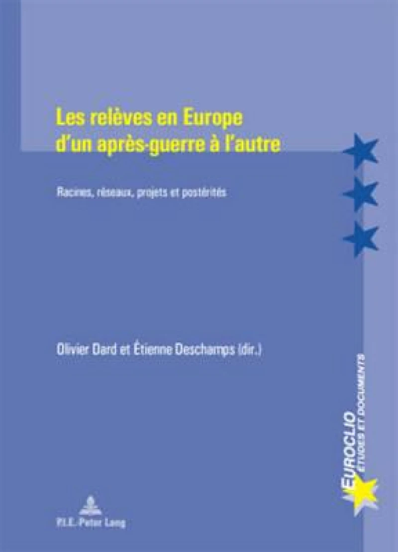 Les releves en Europe d''un apres-guerre a l''autre