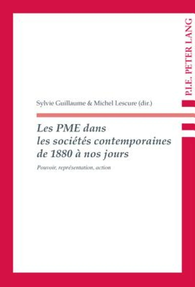 Les PME dans les societes contemporaines de 1880 a nos jours