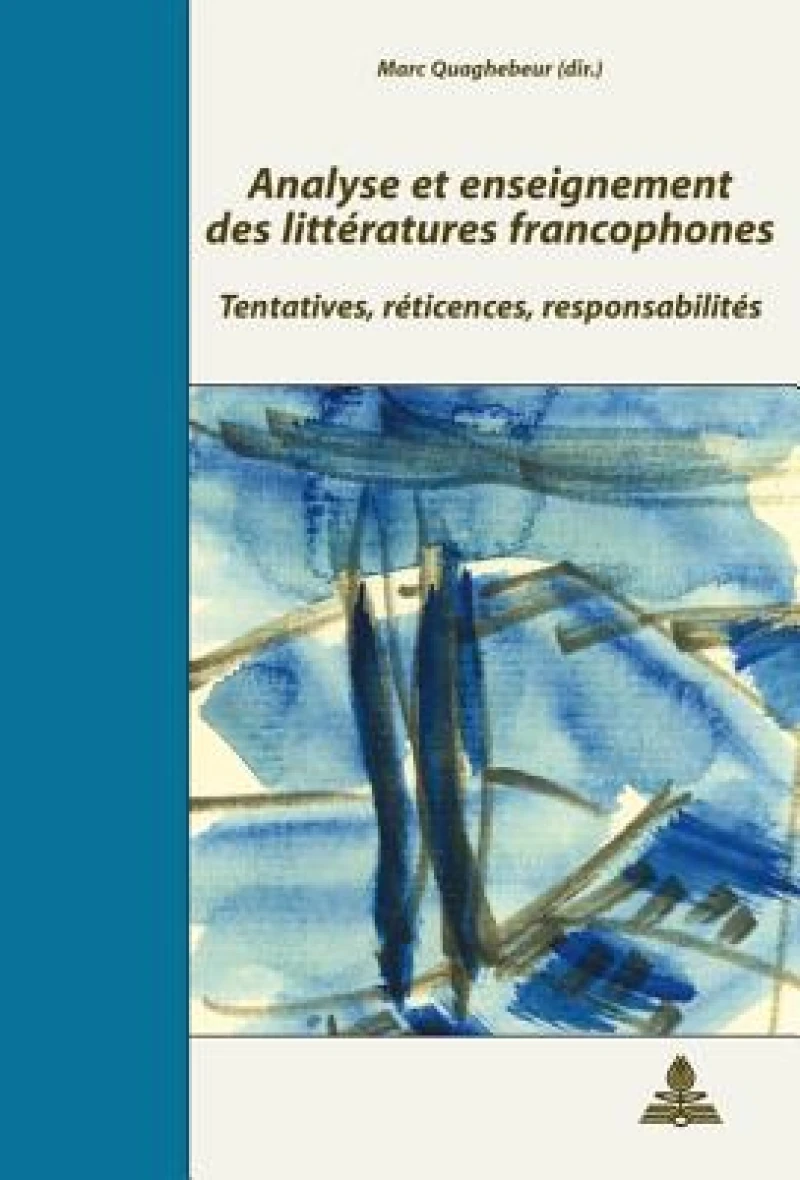 Analyse et enseignement des littératures francophones