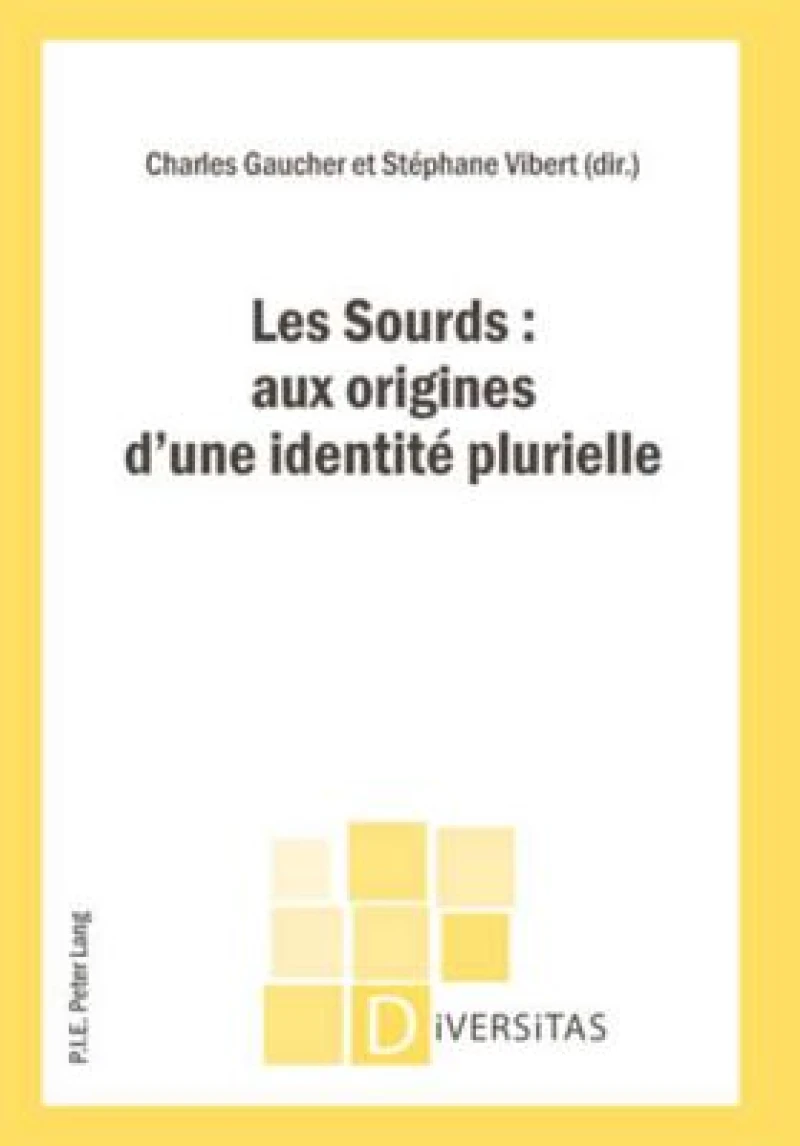 Les Sourds : aux origines d’une identité plurielle