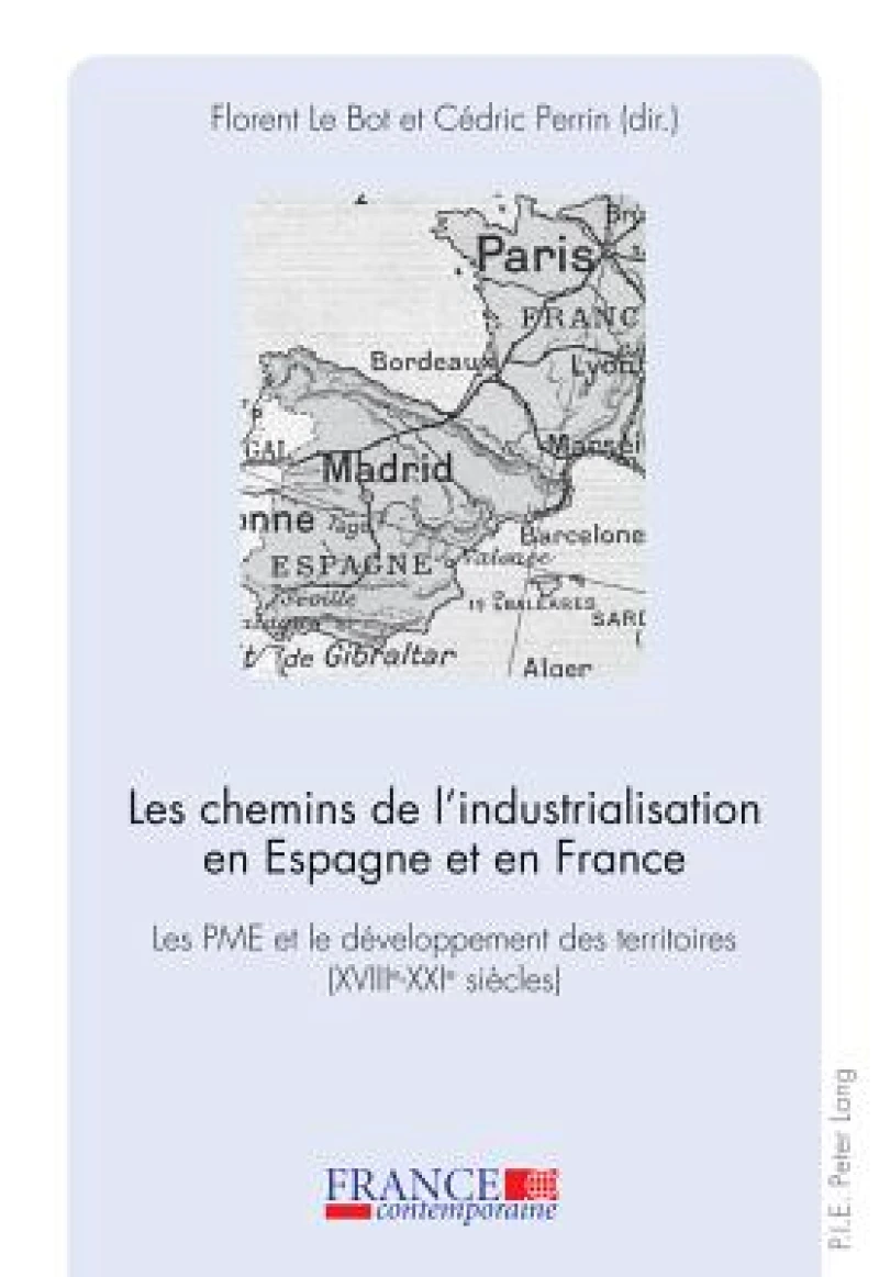 Les chemins de l’industrialisation en Espagne et en France