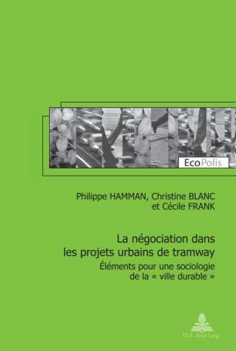 La négociation dans les projets urbains de tramway