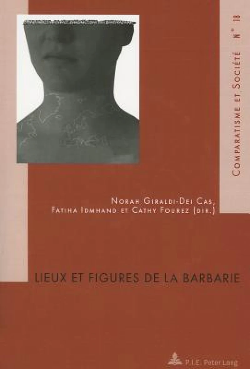 Lieux et figures de la barbarie