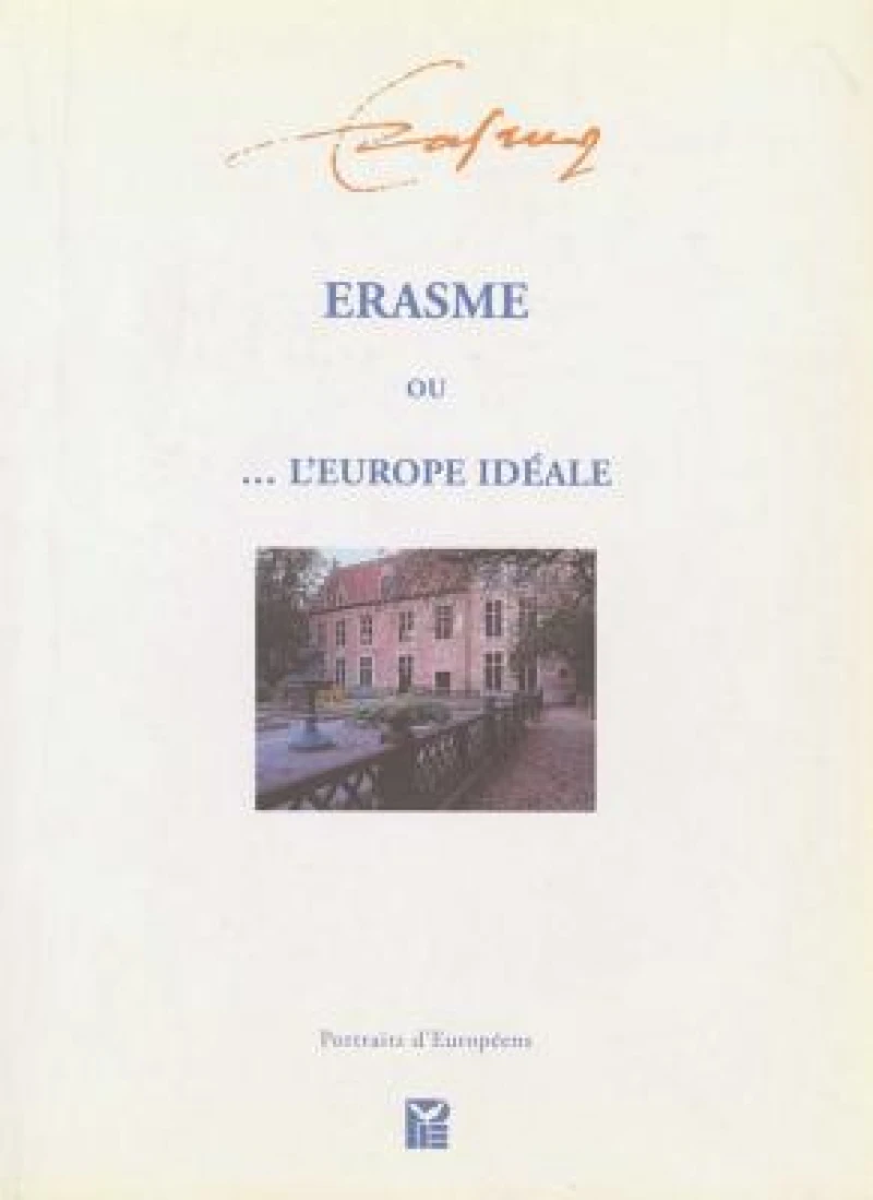 Erasme ou l’Europe idéale