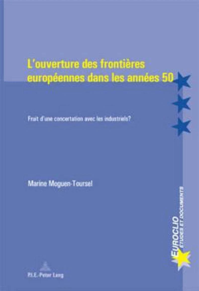L’ouverture des frontières européennes dans les années 50