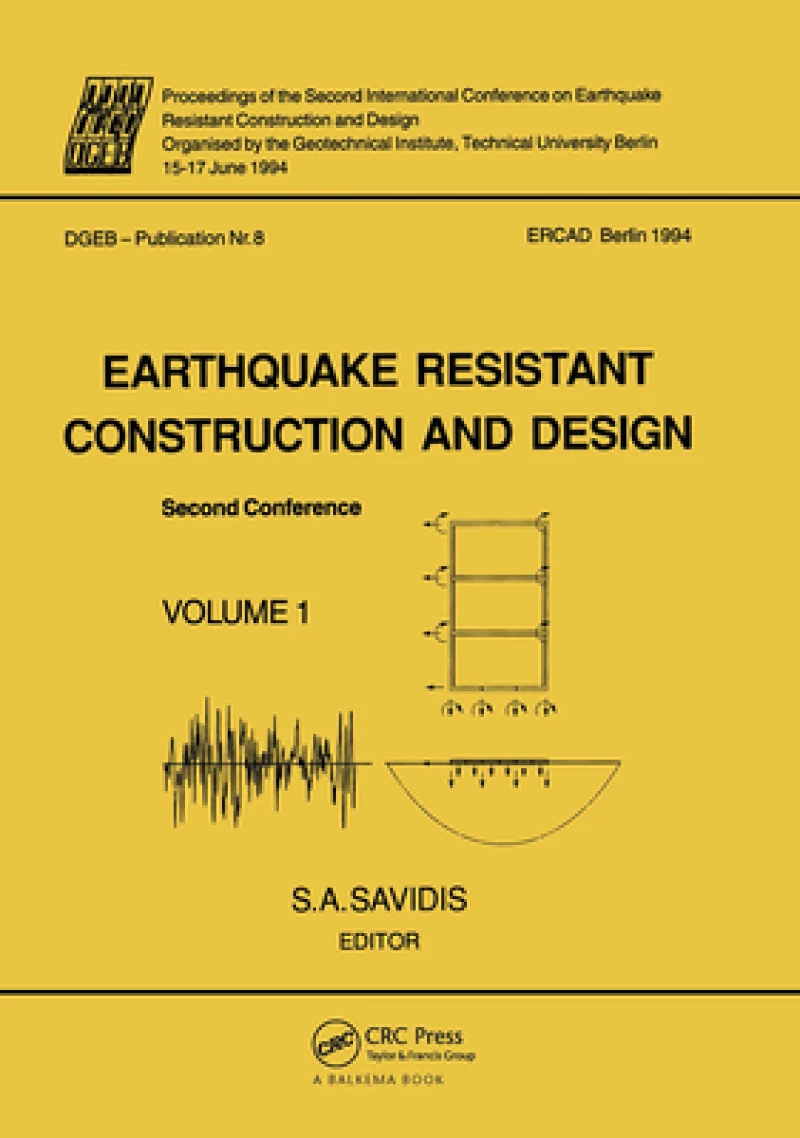 Earthquake resistant construction and design II, volume 1