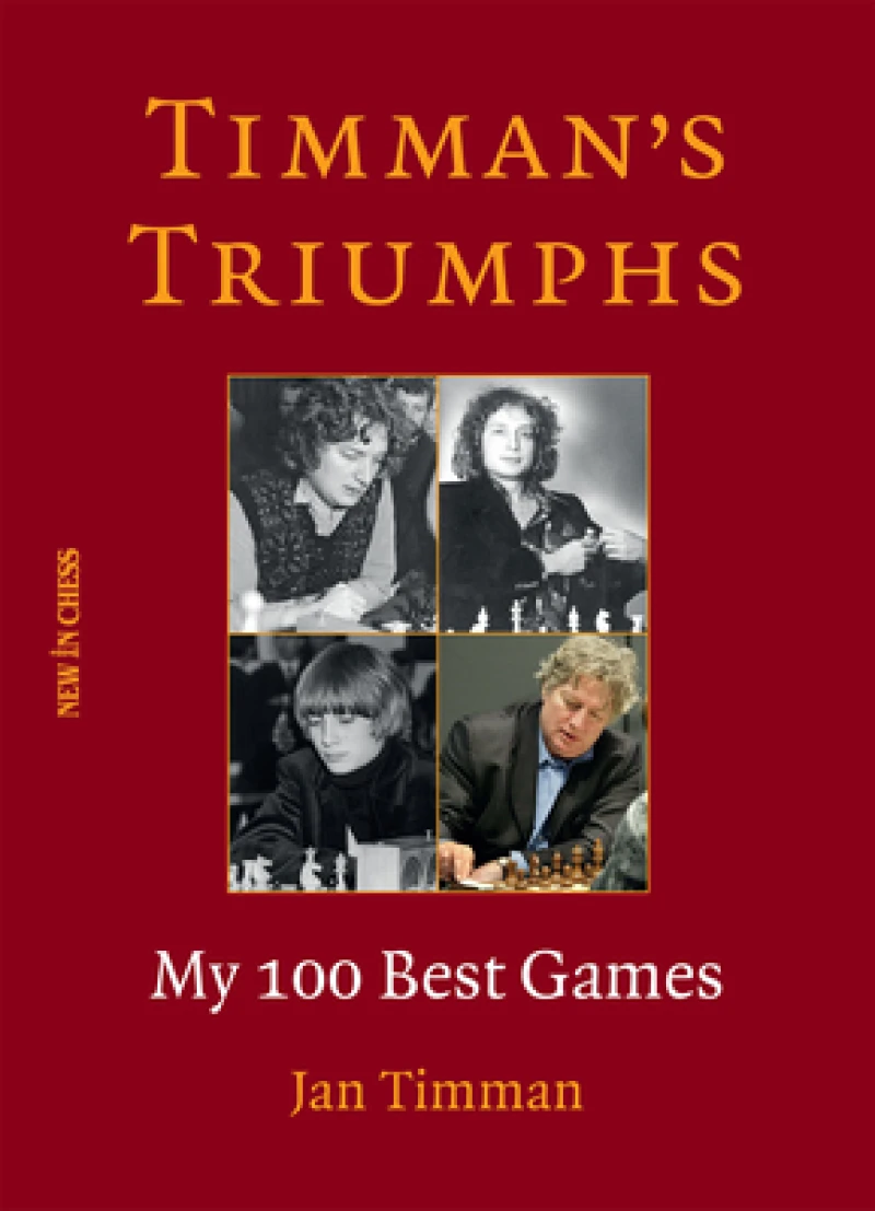 Timman''s Triumphs