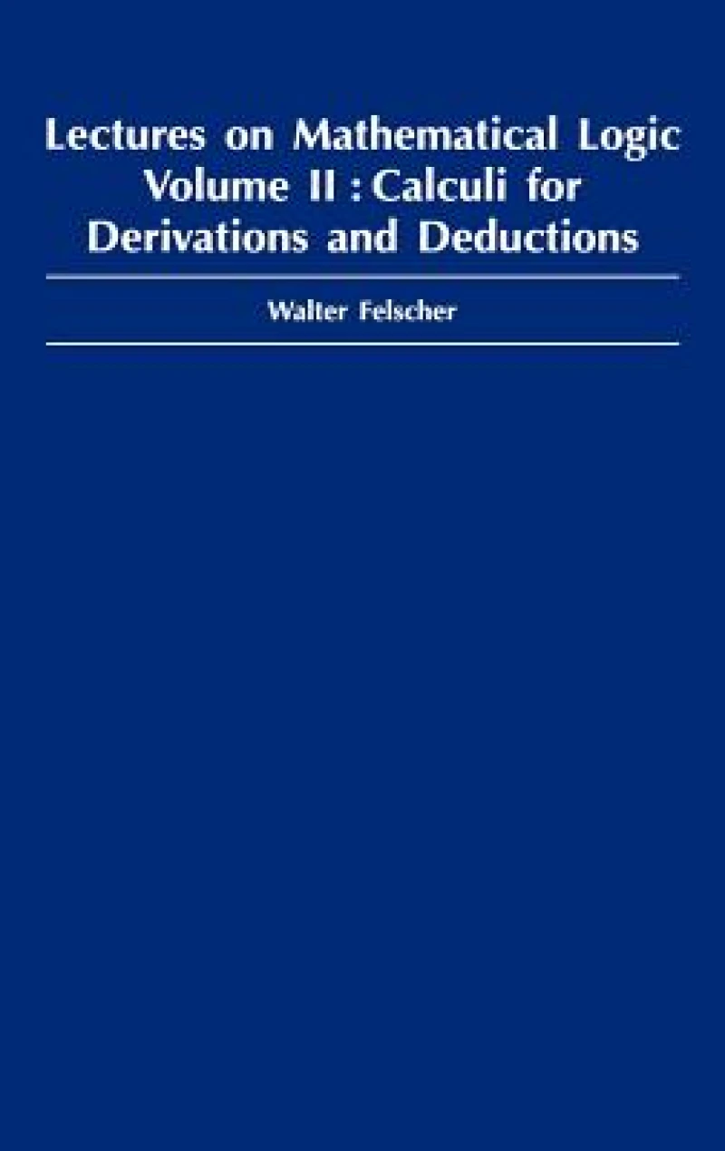 Lectures on Mathematical Logic, Volume II