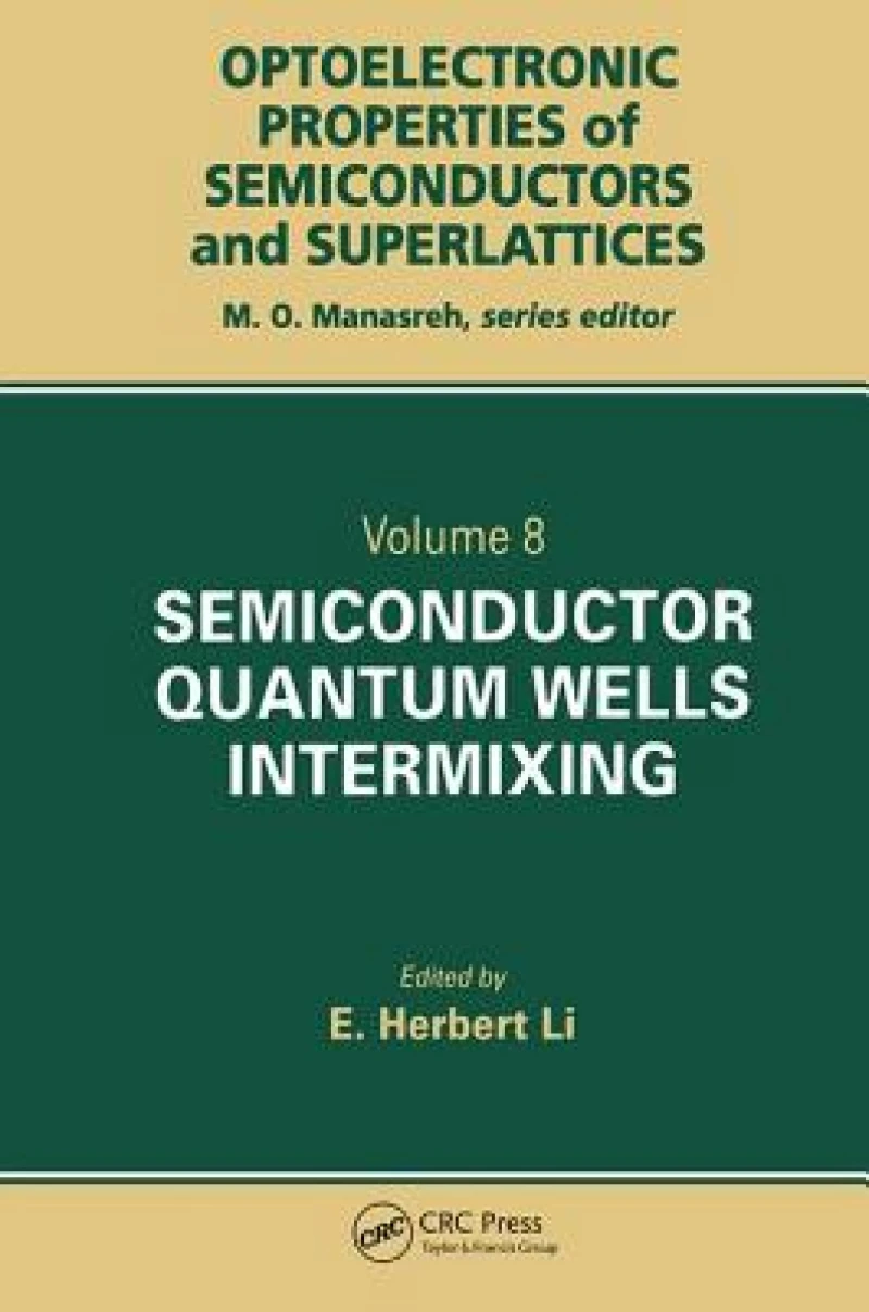 Semiconductor Quantum Well Intermixing
