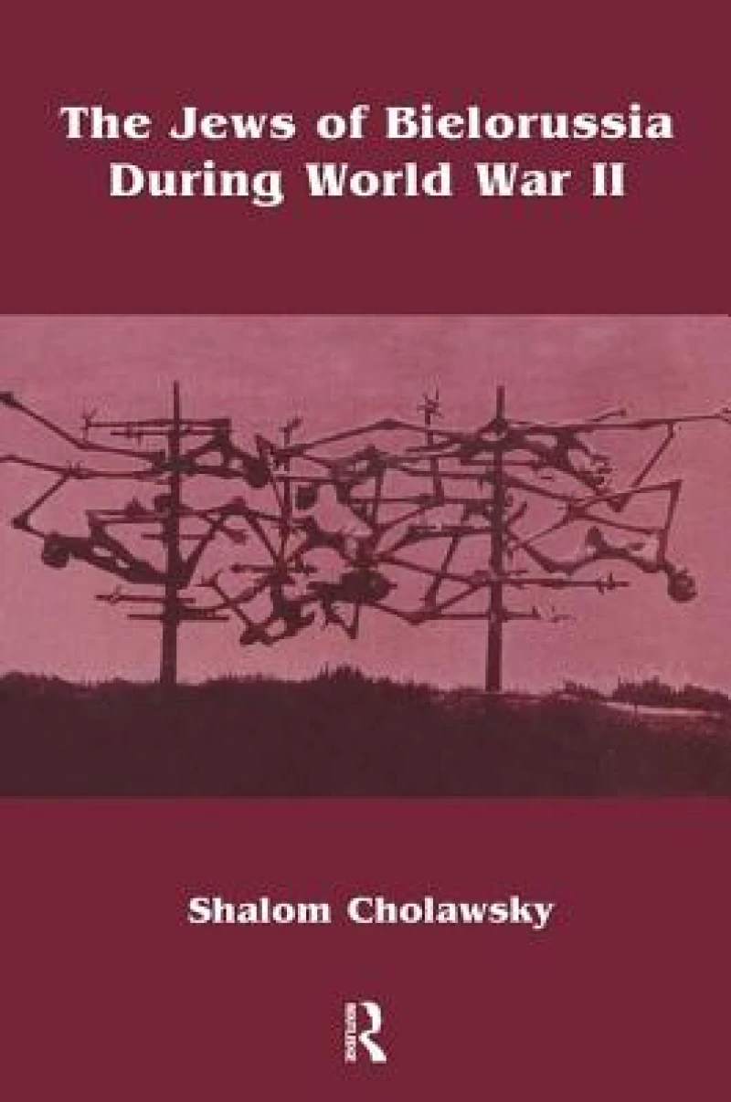 The Jews of Bielorussia During World War II