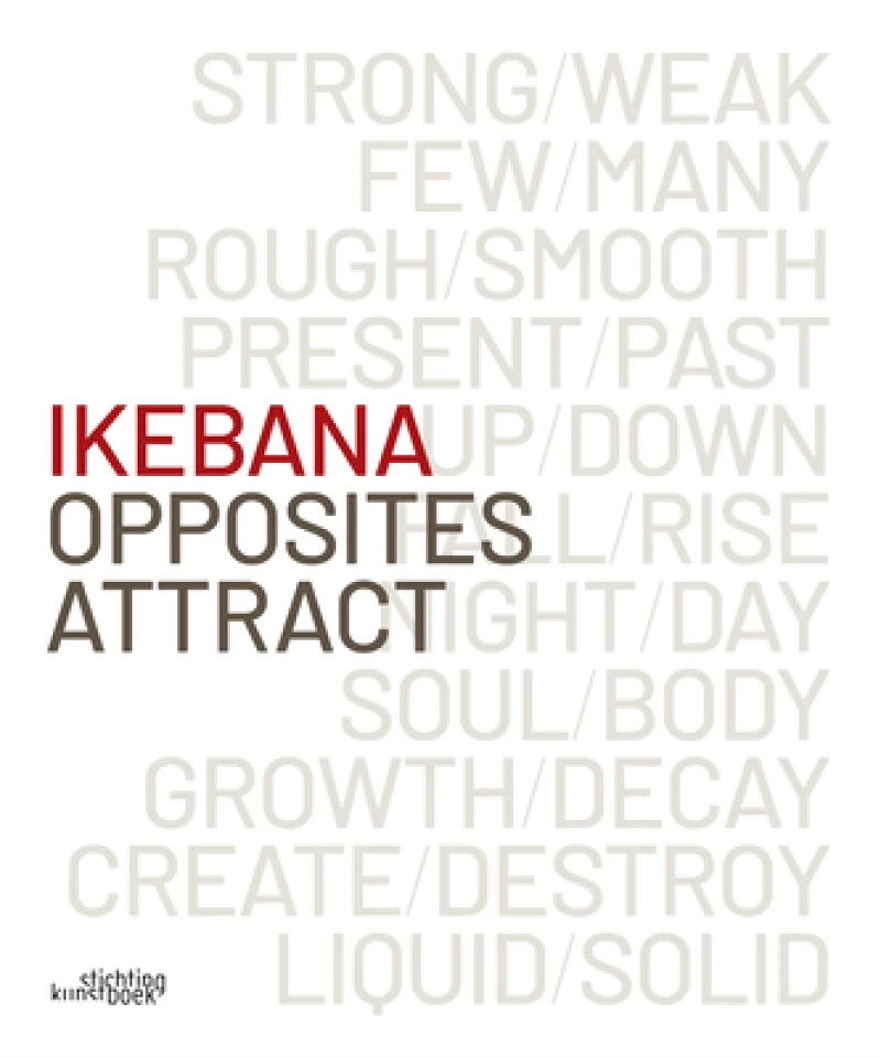 Ikebana. Opposites Attract