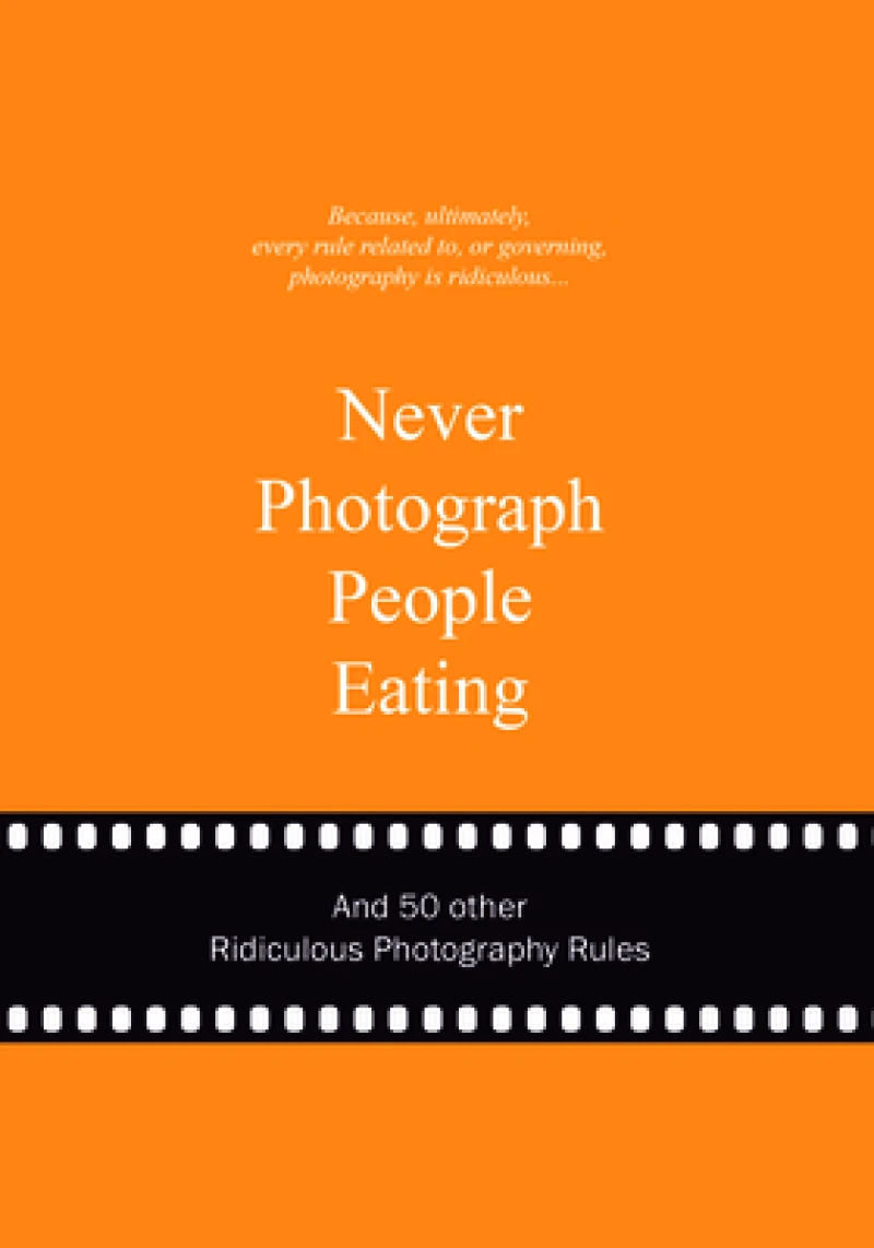 Never Photograph People Eating