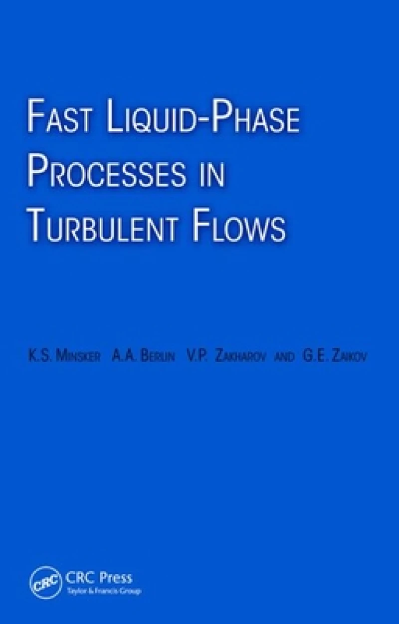Fast Liquid-Phase Processes in Turbulent Flows